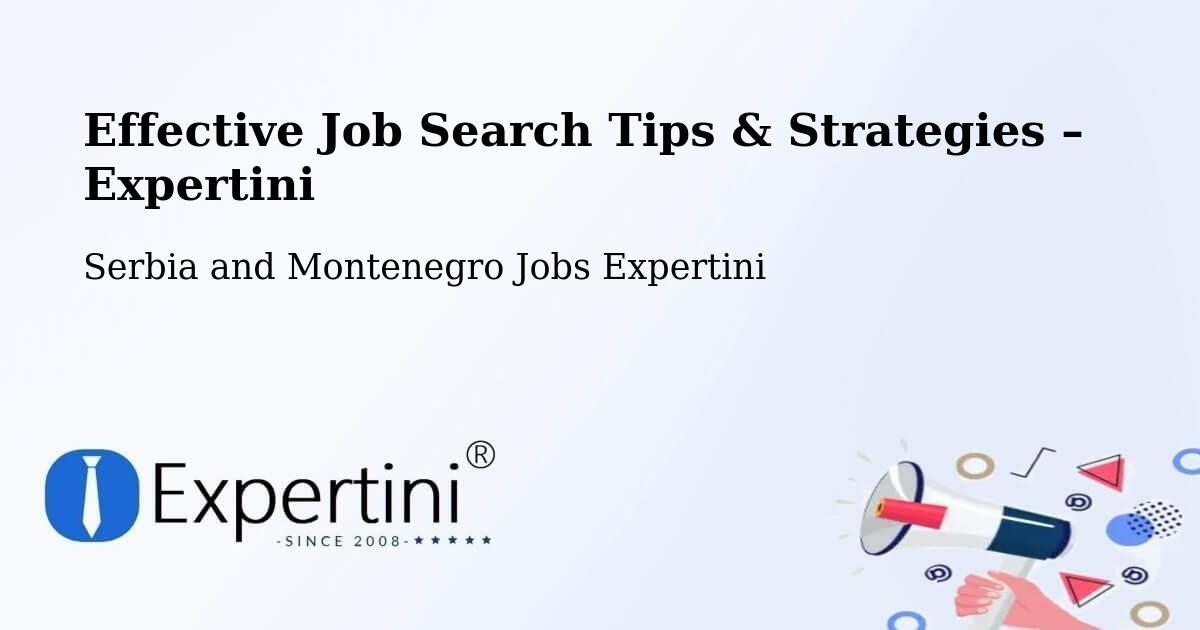 Job Search Tips & Strategies for Job Seekers – Wainwright - Wainwright, Serbia and Montenegro Jobs Expertini